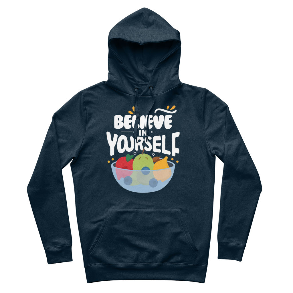 Believe In Yourself Organic Cotton Graphic Hoodie | Hypoallergenic - Allergy Friendly - Naturally Free