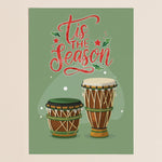 Tis The Season Drums African Christmas Greeting Card